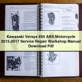 2015-2017 Kawasaki Versys 650 ABS Motorcycle Service Repair Workshop Manual PDF