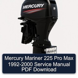 1992-2000 Mercury Mariner 225 Pro Max Service Repair Workshop Manual PDF