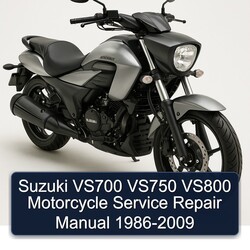 1986-2009 Suzuki VS700 VS750 VS800 Motorcycle Service Repair Workshop Manual PDF