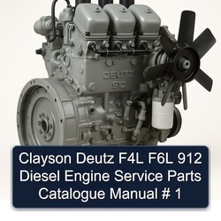 Deutz 912 Clayson F4L F6L Diesel Engine Parts Catalog PDF