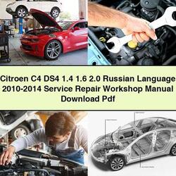 2010-2014 Citroen DS4 C4 1.4 1.6 2.0 Russian Language Service Repair Workshop Manual PDF