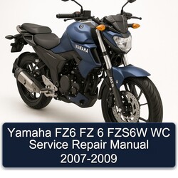 2007-2009 Yamaha FZ Models FZ6 6 FZS6W WC Service Repair Workshop Manual PDF