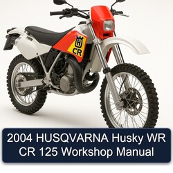 2004 Husqvarna CR Models Husky WR 125 Service Repair Workshop Manual PDF
