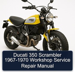 1967-1970 Ducati Scrambler 350 Service Repair Workshop Manual PDF