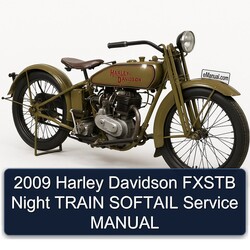 2009 Harley Davidson Softail Fxstb Night Train Service Repair Workshop Manual PDF