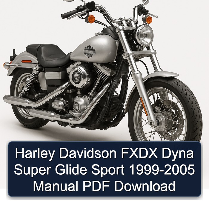 1999-2005 Harley Davidson Super Glide Fxdx Dyna Sport Service Repair Workshop Manual PDF