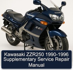 1990-1996 Kawasaki ZZ R Series ZZR250 - Supplementary Service Repair Workshop Manual PDF