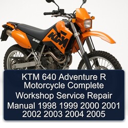 1998-2005 KTM 640 Adventure R Motorcycle Service Repair Workshop Manual PDF