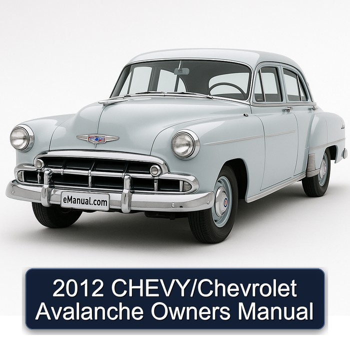 2012 Chevrolet Chevy / Avalanche Owners Owner's Manual PDF