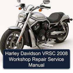 2008 Harley Davidson Vrsc Service Repair Workshop Manual PDF