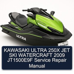 2009 Kawasaki Ultra 250X JET SKI Watercraft Jt1500e9f Service Repair Workshop Manual PDF