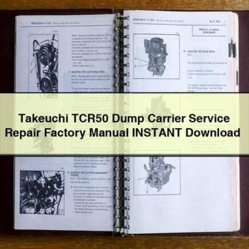 Takeuchi TCR50 Dump Carrier Service Repair Workshop Manual PDF