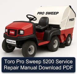 Toro Pro Sweep 5200 Service Repair Workshop Manual PDF