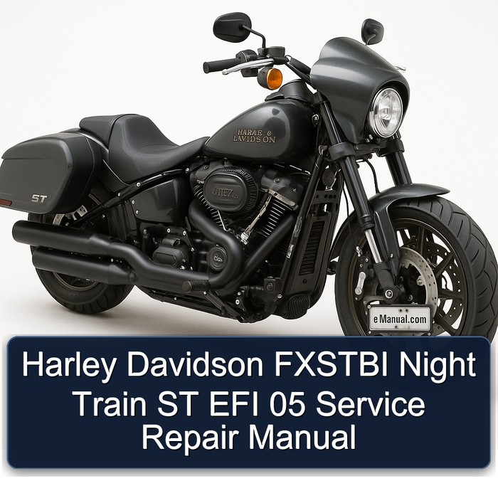 Harley Davidson Model 125 Fxstbi Night Train ST EFI 05 Service Repair Workshop Manual PDF