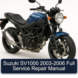2003-2006 Suzuki SV Models SV1000 Service Repair Workshop Manual PDF