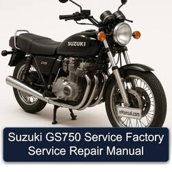 Suzuki GS Series GS750 Service Repair Workshop Manual PDF