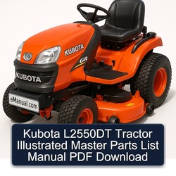 Kubota L2550DT Tractor Illustrated Master List Parts Catalog PDF