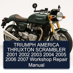 2001-2007 Triumph Thruxton America Scrambler Service Repair Workshop Manual PDF
