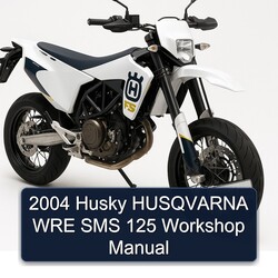 2004 Husqvarna SMS Models Husky WRE 125 Service Repair Workshop Manual PDF
