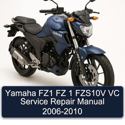 2006-2010 Yamaha FZ Models FZ1 1 FZS10V VC Service Repair Workshop Manual PDF