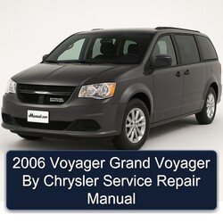 2006 Voyager Grand Voyager By Chrysler Service Repair Manual 