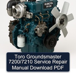 Kubota 05 E3B Toro Groundsmaster 7200/7210 Service Repair Workshop Manual PDF
