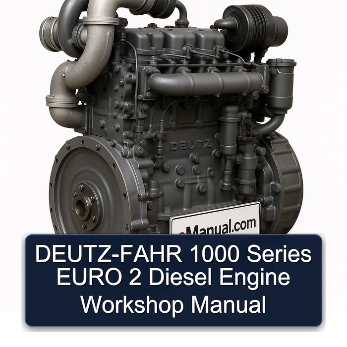 Deutz 1000 Fahr Series Euro 2 Diesel Engine Service Repair Workshop Manual PDF