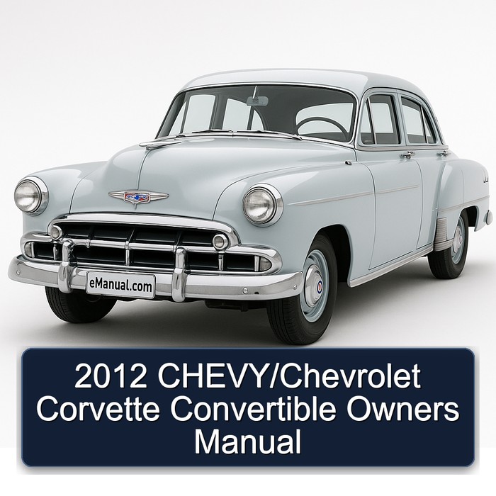 2012 Chevrolet Chevy / Corvette Convertible Owners Owner's Manual PDF
