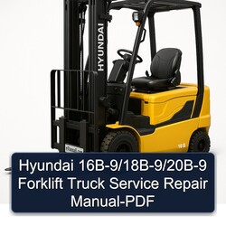 Hyundai 16b-9/18b-9/20b-9 Forklift Truck Service Repair Workshop Manual PDF