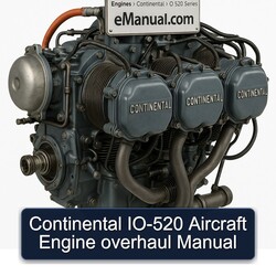 Continental O 520 Series IO-520 Aircraft Engine Service Repair Workshop Manual PDF
