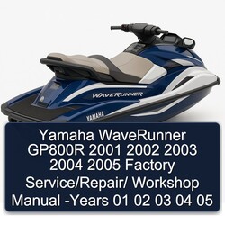 2001-2005 Yamaha Waverunner GP800R years 01 02 03 04 05 Service Repair Workshop Manual PDF