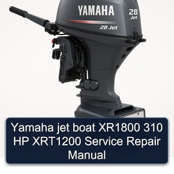 Yamaha Jet Boat XR1800 310 HP XRT1200 Service Repair Workshop Manual PDF