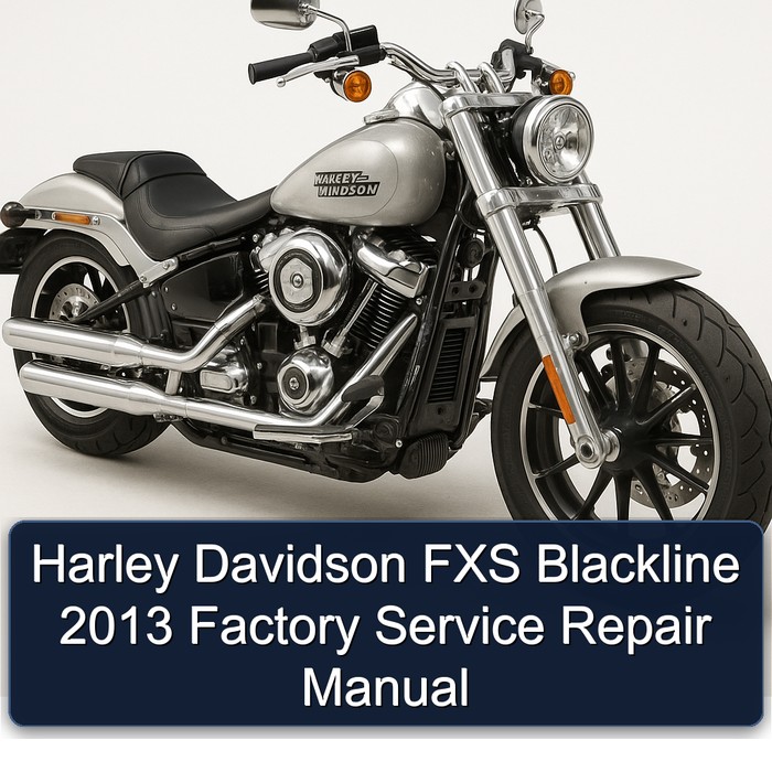 2013 Harley Davidson Servi Car FXS Blackline Service Repair Workshop Manual PDF
