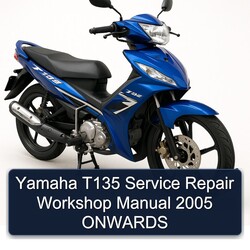 2005 Yamaha T135 Onwards Service Repair Workshop Manual PDF