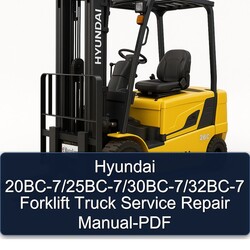 Hyundai 20bc-7/25bc-7/30bc-7/32bc-7 Forklift Truck Service Repair Workshop Manual PDF