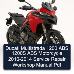 2010-2014 Ducati Multistrada 1200 ABS 1200S Motorcycle Service Repair Workshop Manual PDF