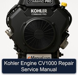 Kohler Command Pro Models Engine CV1000 Service Repair Workshop Manual PDF