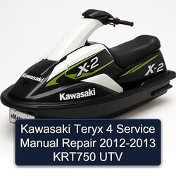 2012-2013 Kawasaki Teryx 4 - KRT750 UTV Service Repair Workshop Manual PDF