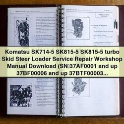 Komatsu SK714-5 SK815-5 Turbo Skid Steer Loader (sn: 37af0001 Up, 37bf00006 37btf00003 Up) Service Repair Workshop Manual PDF