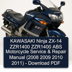 2008-2011 Kawasaki Ninja ZX-14 ZZR1400 ABS Motorcycle Service Repair Workshop Manual PDF