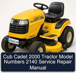 2000 Cub Cadet Tractor Model Numbers 2140 Service Repair Workshop Manual PDF
