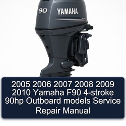 2007-2010 Yamaha F90 4-stroke 90HP Outboard Models Service Repair Workshop Manual PDF