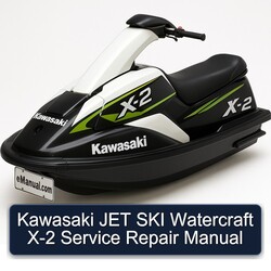 Kawasaki JET SKI Watercraft X-2 Service Repair Workshop Manual PDF