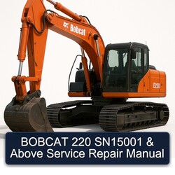Bobcat 220 SN15001 Above Service Repair Workshop Manual PDF