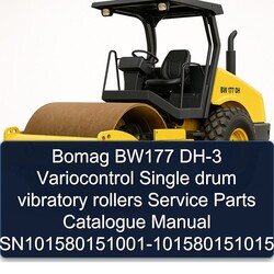 Bomag BW177 DH-3 Variocontrol Single Drum Vibratory Rollers Sn101580151001-101580151015 Parts Catalog PDF
