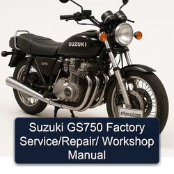 Suzuki GS Series GS750 / Service Repair Workshop Manual PDF