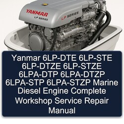 Yanmar 6LP-DTE 6LP-STE 6LP-DTZE 6LP-STZE 6LPA-DTP 6LPA-DTZP 6LPA-STP 6LPA-STZP Marine Diesel Engine Service Repair Workshop Manual PDF