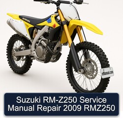 2009 Suzuki RM Series RM-Z250 RMZ250 Service Repair Workshop Manual PDF