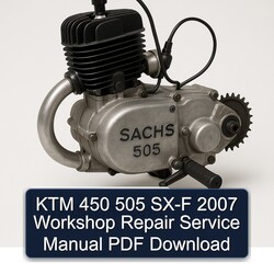 2007 KTM 450 505 SX-F Service Repair Workshop Manual PDF