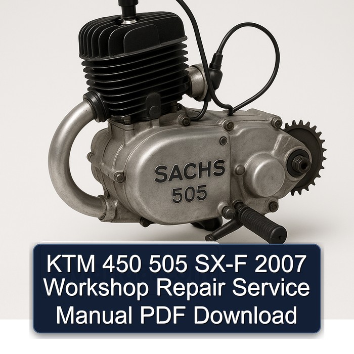 2007 KTM 450 505 SX-F Service Repair Workshop Manual PDF